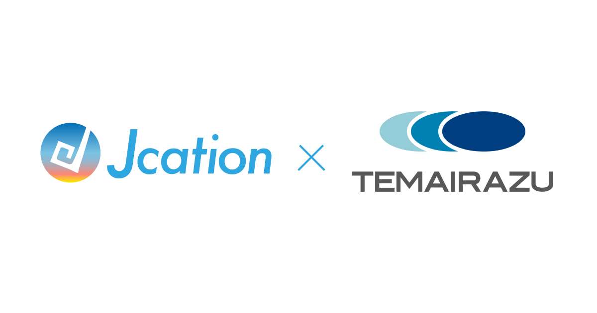 Jcation × TEMAIRAZU